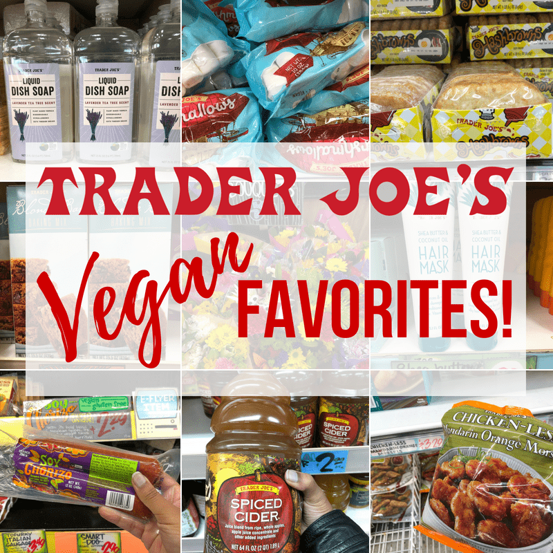 Trader Joe's Vegan Favorites
