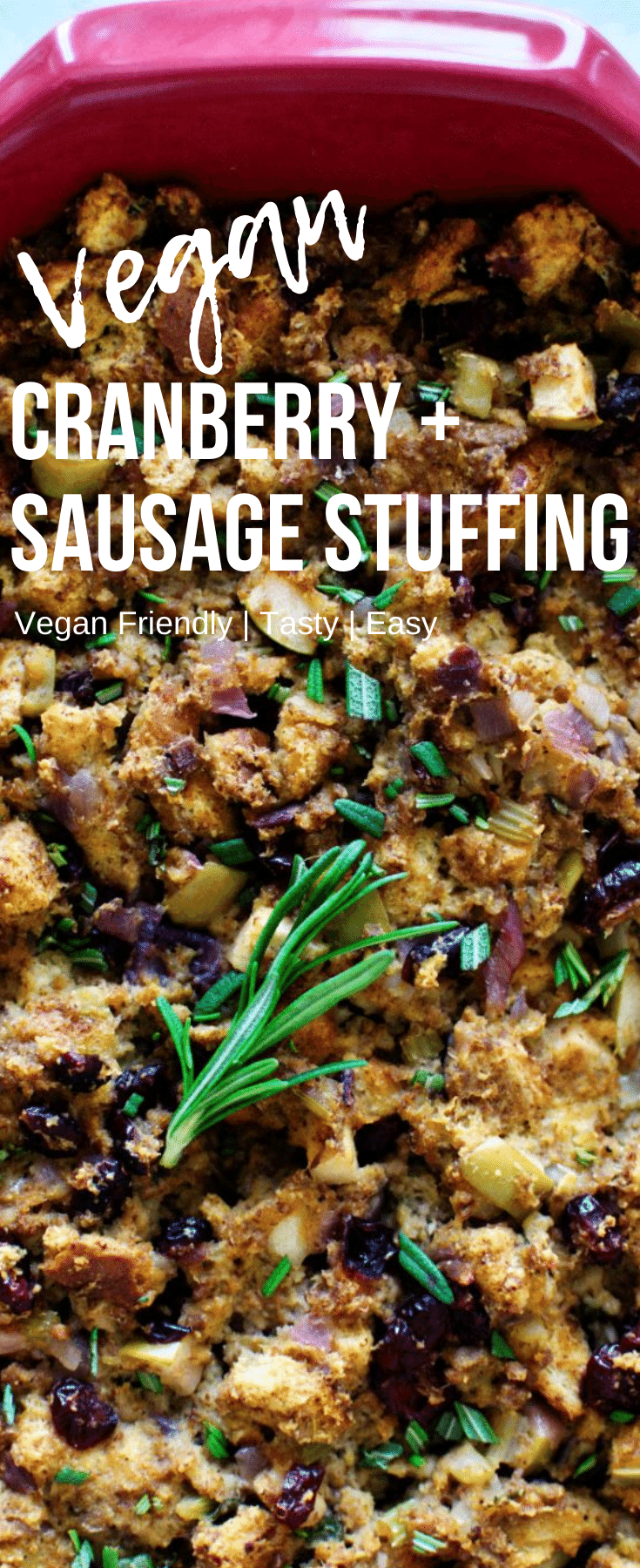Vegan Cranberry Sausage Stuffing- Pinterest
