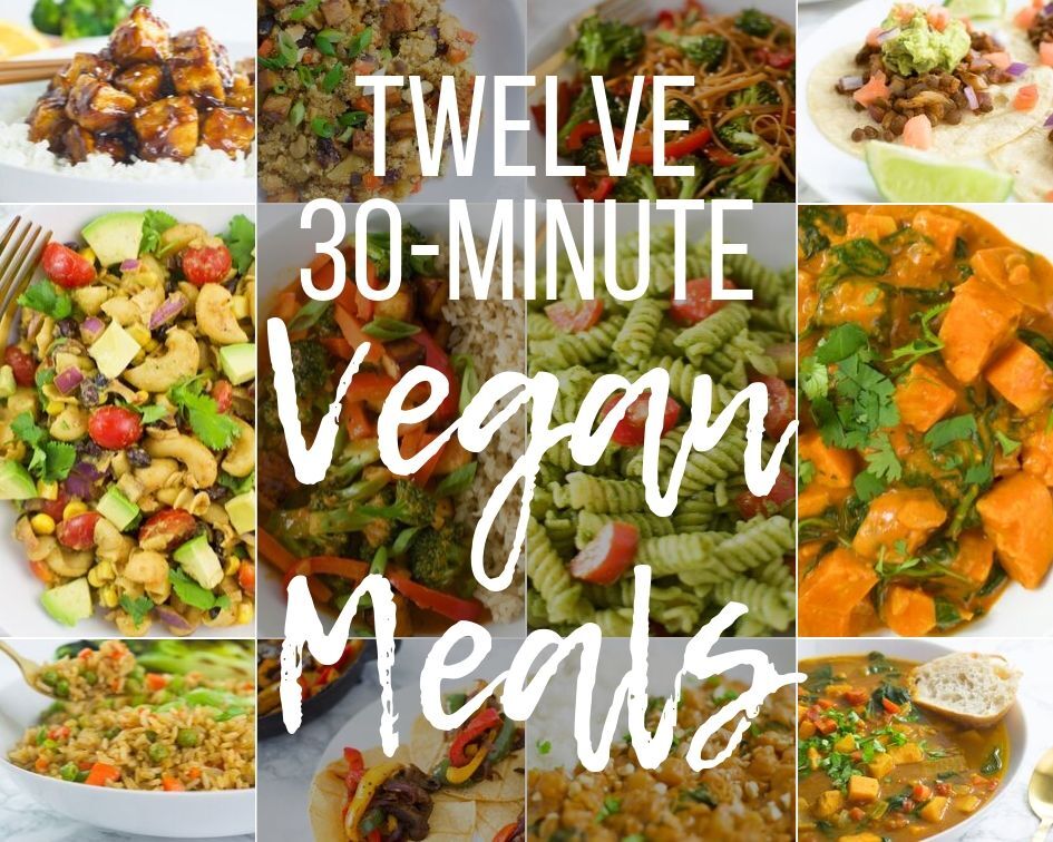 12 30-Min Vegan Meals