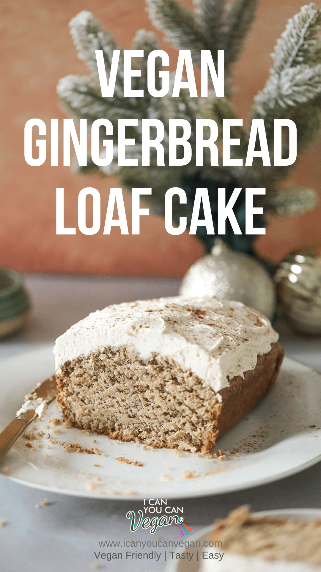 Vegan Gingerbread Loaf Cake Pinterest
