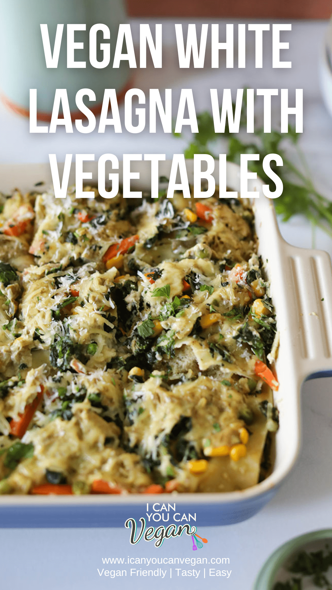 Vegan White Lasagna - Pinterest